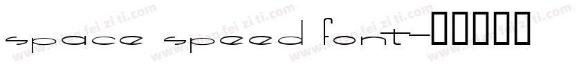 Space Speed Font字体转换